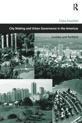 City Making and Urban Governance in the Americas