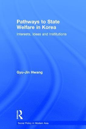 bokomslag Pathways to State Welfare in Korea