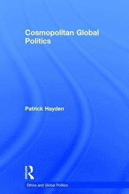 Cosmopolitan Global Politics 1