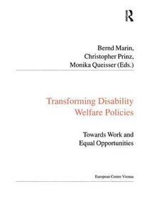 bokomslag Transforming Disability Welfare Policies