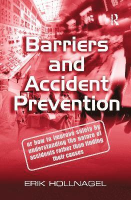 bokomslag Barriers and Accident Prevention