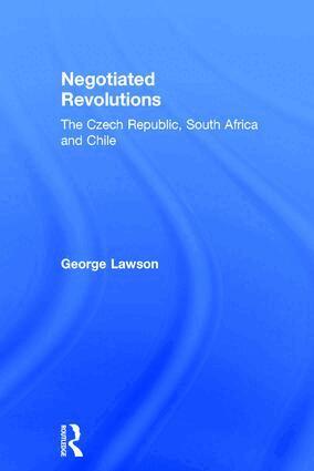 George Lawson - Negotiated Revolutions, Inbunden