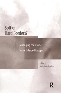 bokomslag Soft or Hard Borders?