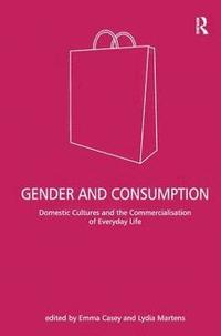 bokomslag Gender and Consumption