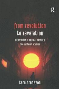 bokomslag From Revolution to Revelation