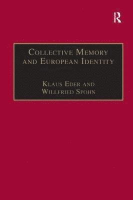 bokomslag Collective Memory and European Identity