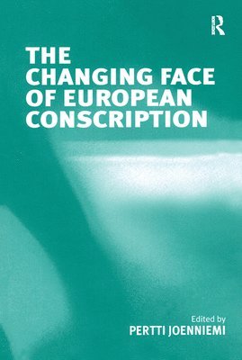 Changing Face of European Conscription