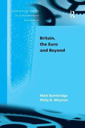 bokomslag Britain, the Euro and Beyond