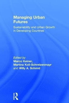 Managing Urban Futures 1