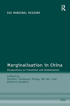 Bin Wu, Richard Sanders, Heather Xiaoquan Zhang - Marginalisation in China, Inbunden