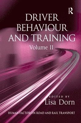 Driver Behaviour and Training: Volume 2 1