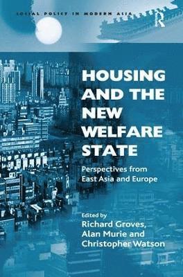 Housing and the New Welfare State 1