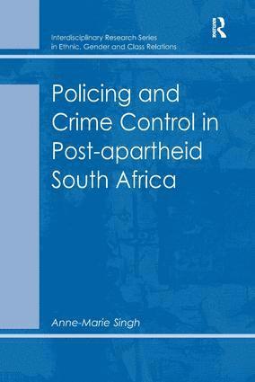 bokomslag Policing and Crime Control in Post-apartheid South Africa