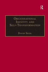 bokomslag Organisational Identity and Self-Transformation