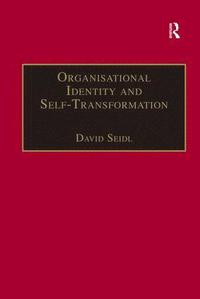 bokomslag Organisational Identity and Self-Transformation