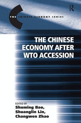 Shuanglin Lin, Shuming Bao - Chinese Economy after WTO Accession, Inbunden