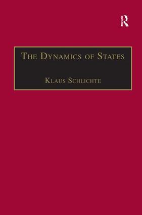 Klaus Schlichte - Dynamics of States, Inbunden