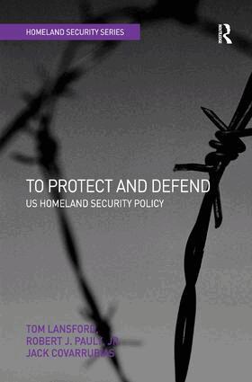 Tom Lansford, Robert J. Pauly Jr - To Protect and Defend, Inbunden