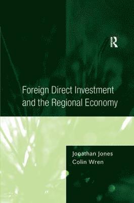 bokomslag Foreign Direct Investment and the Regional Economy