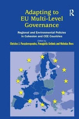 Adapting to EU Multi-Level Governance 1
