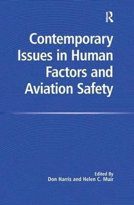 Contemporary Issues in Human Factors and Aviation Safety 1