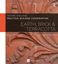 bokomslag Practical Building Conservation: Earth, Brick and Terracotta
