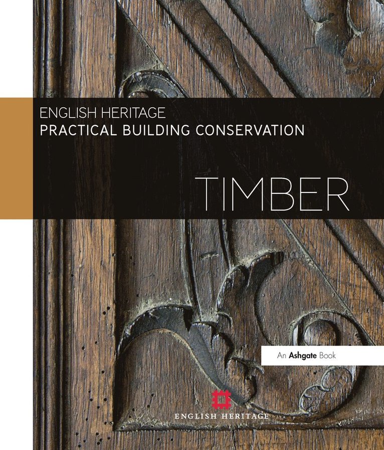 Practical Building Conservation: Timber 1