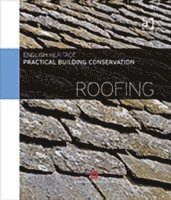 Practical Building Conservation: Roofing 1