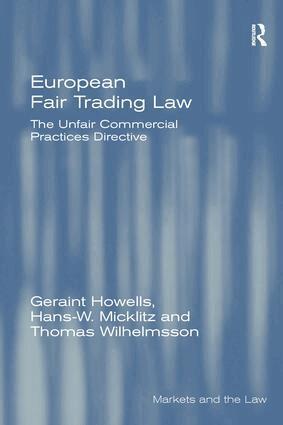 Geraint Howells, Hans-W. Micklitz, Thomas Wilhelmsson - European Fair Trading Law, Inbunden