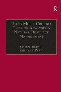 bokomslag Using Multi-Criteria Decision Analysis in Natural Resource Management