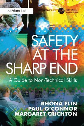 Rhona Flin, Paul O'Connor - Safety at the Sharp End, Häftad