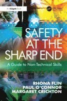 Rhona Flin, Paul O'Connor - Safety at the Sharp End, Häftad