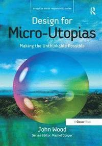 bokomslag Design for Micro-Utopias