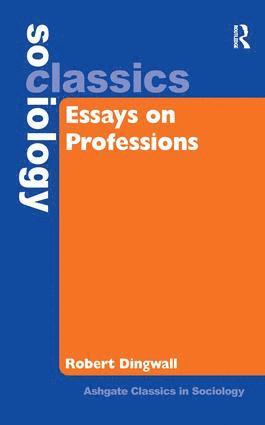 bokomslag Essays on Professions