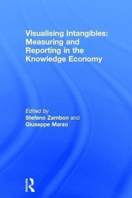 bokomslag Visualising Intangibles: Measuring and Reporting in the Knowledge Economy