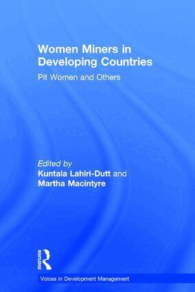 Martha Macintyre, Kuntala Lahiri-Dutt - Women Miners in Developing Countries, Inbunden