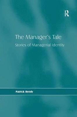 Patrick Reedy - Manager's Tale, Inbunden