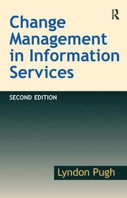 Change Management in Information Services 1