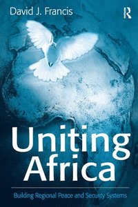 bokomslag Uniting Africa