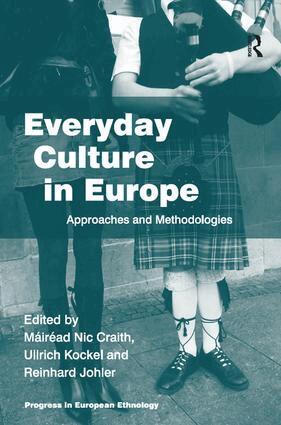 Máiréad Nic Craith, Ullrich Kockel - Everyday Culture in Europe, Inbunden