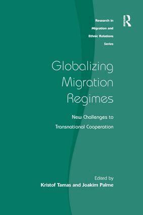 Kristof Tamas, Joakim Palme - Globalizing Migration Regimes, Inbunden
