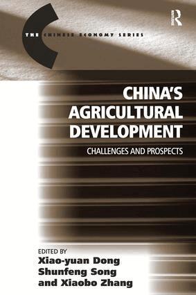 Xiao-yuan Dong, Shunfeng Song - China's Agricultural Development, Inbunden