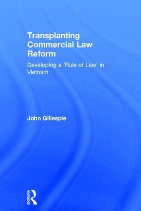 John Gillespie - Transplanting Commercial Law Reform, Inbunden