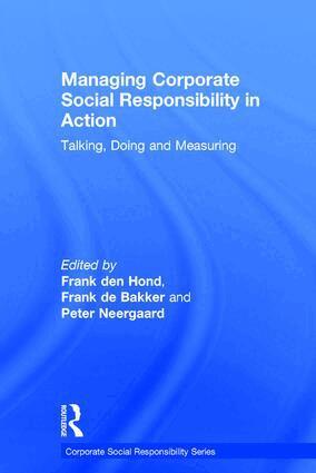 Frank de Bakker, Frank den Hond - Managing Corporate Social Responsibility in Action, Inbunden