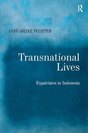 Anne-Meike Fechter - Transnational Lives, Inbunden
