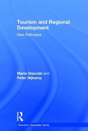 Maria Giaoutzi, Peter Nijkamp - Tourism and Regional Development, Inbunden