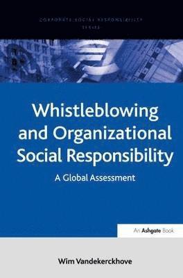 Whistleblowing and Organizational Social Responsibility 1