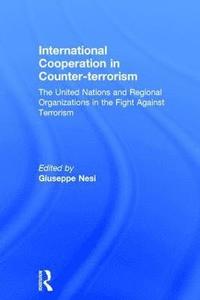 bokomslag International Cooperation in Counter-terrorism