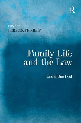 Rebecca Probert - Family Life and the Law, Inbunden