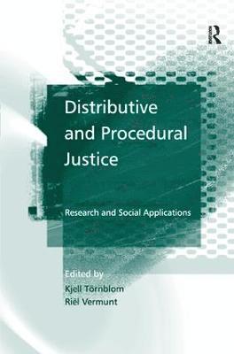 Distributive and Procedural Justice 1